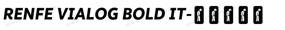 RENFE VIALOG BOLD IT字体转换